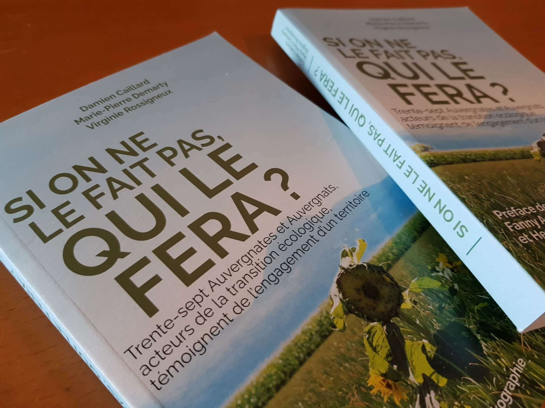 Livre "si on ne le fait pas, qui le fera?"